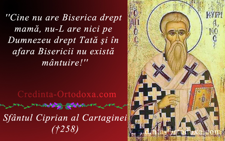 Sfaturi Duhovnicesti: Sfantul Ciprian al Cartaginei * Biserica Ortodoxa Romana Sfintii Imparati Constantin si Elena din Straubing * Parintele Vasile Florin Reut * www.credinta-ortodoxa.com