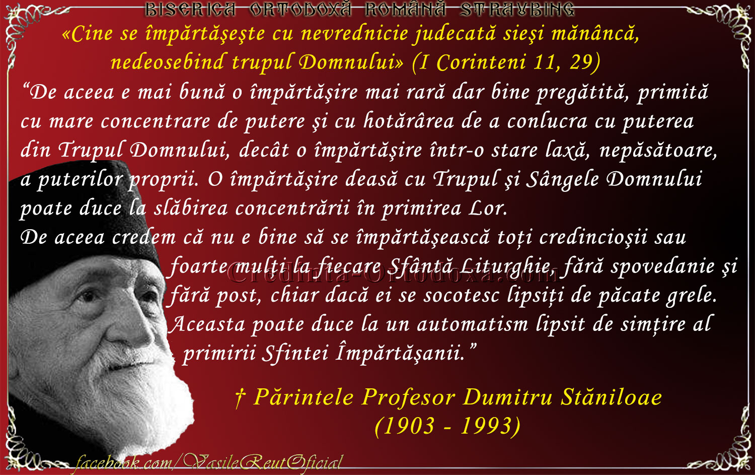 Părintele Profesor Dumitru Stăniloae - despre Sfânta Împărtaşanie şi criteriul privind apropierea de Sfintele Taine