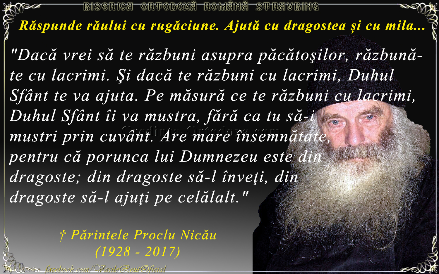 Părintele Proclu Nicău: Cea mai bună metodă de răzbunare asupra păcătoşilor şi a celor care îţi fac rău!