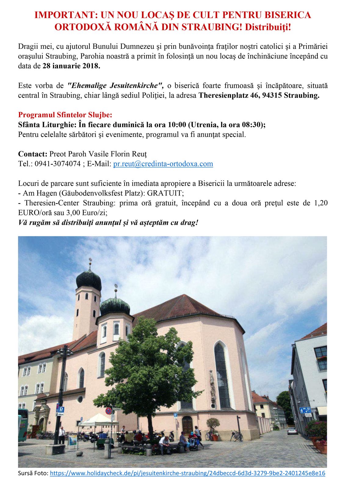IMPORTANT: UN NOU LOCAŞ DE CULT PENTRU BISERICA ORTODOXĂ ROMÂNĂ DIN STRAUBING! Distribuiţi!