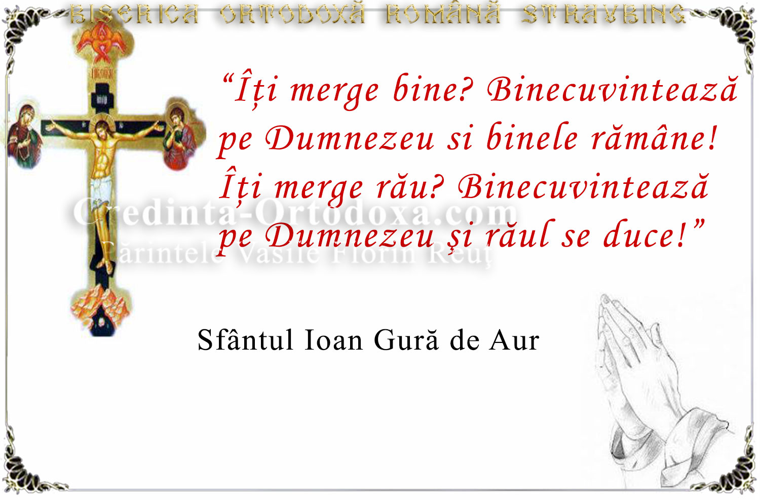Ce înseamnă cuvintele „Ţie, Doamne” şi cum pot fi aplicate în multe împrejurări din viaţa noastră