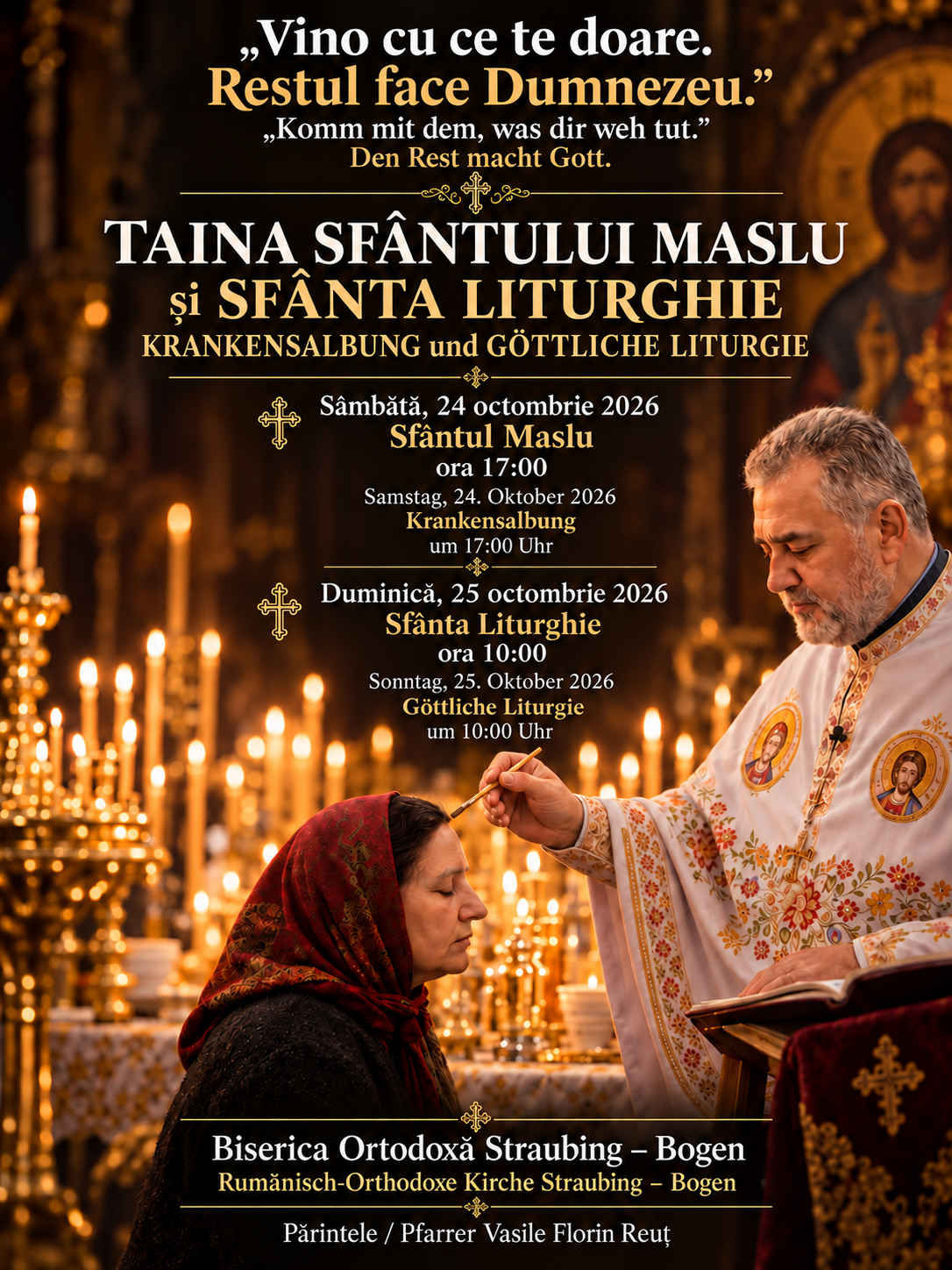 ”CÂND SUFLETUL NU MAI POATE, DUMNEZEU ÎNCĂ POATE!” - Sfântul Maslu și Sfânta Liturghie la Biserica Ortodoxă din Straubing