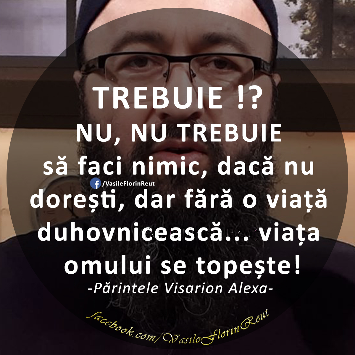 TREBUIE!? NU, NU TREBUIE să faci nimic, dacă nu dorești, dar fără o viață duhovnicească… viața omului se topește!
