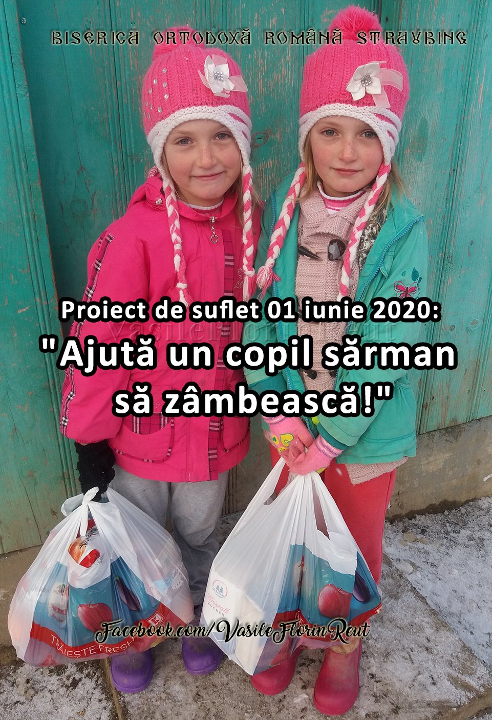 Proiect de suflet 01 iunie 2020: "Ajută un copil sărman să zâmbească"