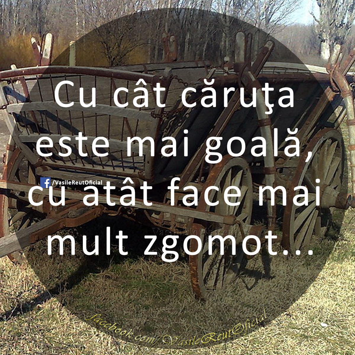 Cu cât căruţa este mai goală, cu atât face mai mult zgomot…